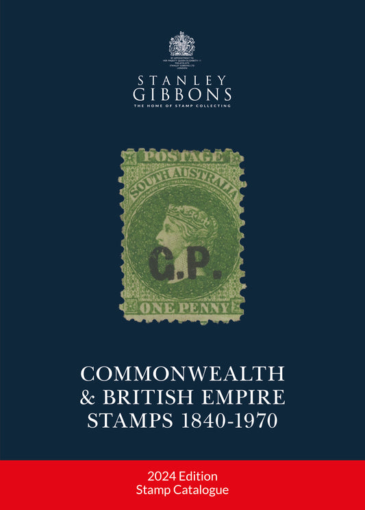 2024 Commonwealth & British Empire Stamps Catalogue 1840-1970